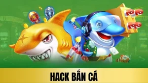 Hack bắn cá