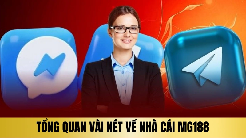 Tổng quan vài nét về nhà cái MG188 Tổng quan vài nét về nhà cái MG188