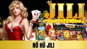 nổ hũ Jili