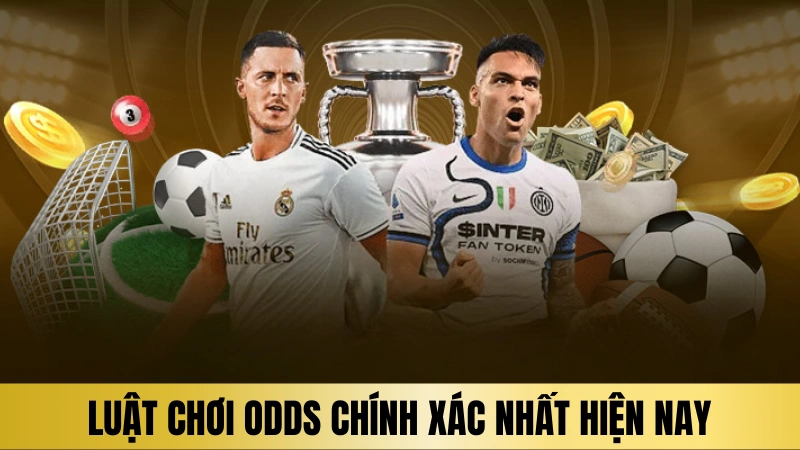 Luật chơi Odds chính xác nhất hiện nay Luật chơi Odds chính xác nhất hiện nay