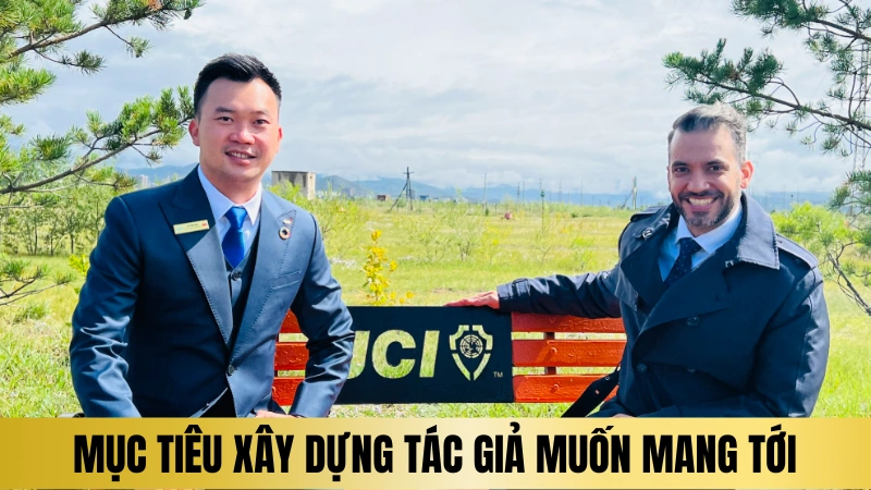 Mục tiêu xây dựng và phát triển mà tác giả muốn mang tới Mục tiêu xây dựng và phát triển mà tác giả muốn mang tới
